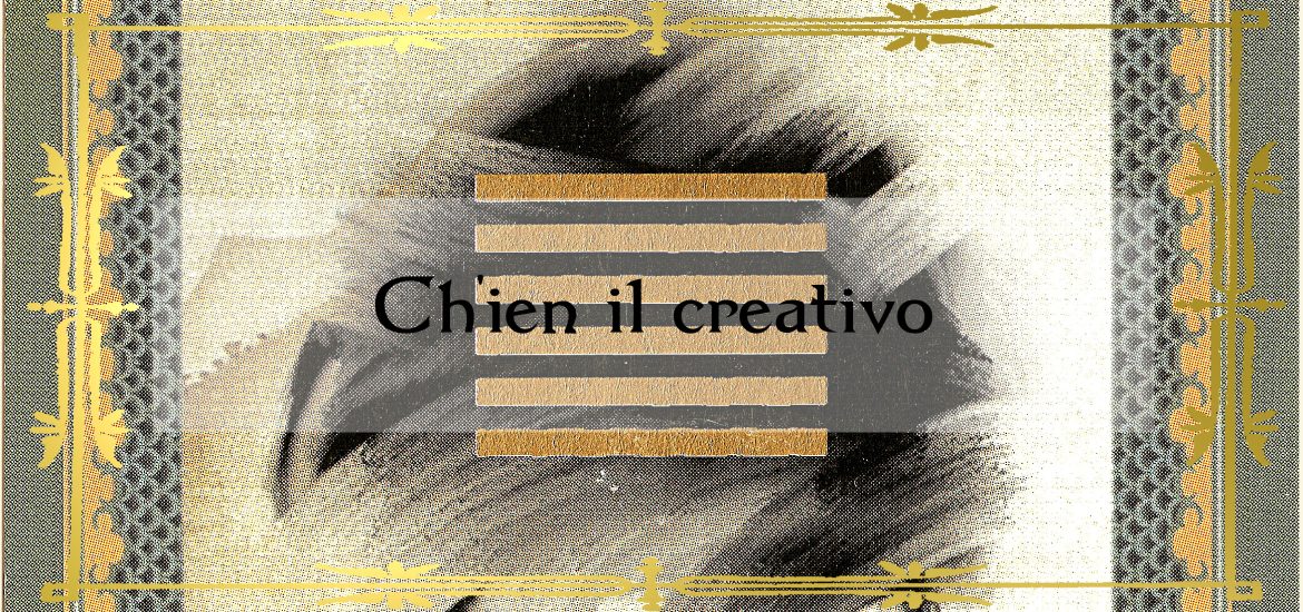 Ch'ien il creativo